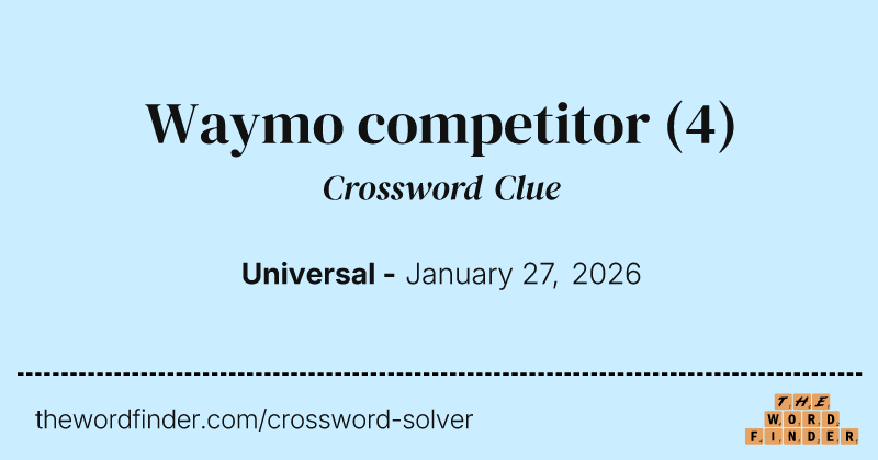 Waymo competitor crossword clue image