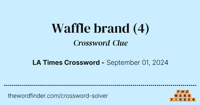 Waffle brand crossword clue image