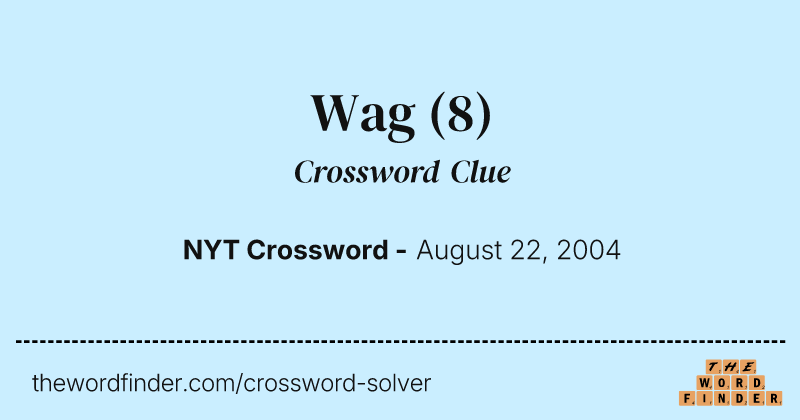 Wag crossword clue image