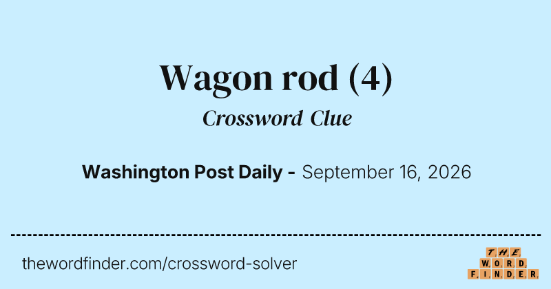 Wagon rod crossword clue image
