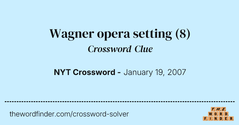 Wagner opera setting crossword clue image