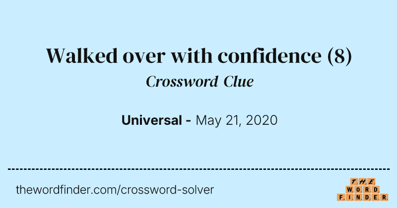 Walked over with confidence crossword clue image