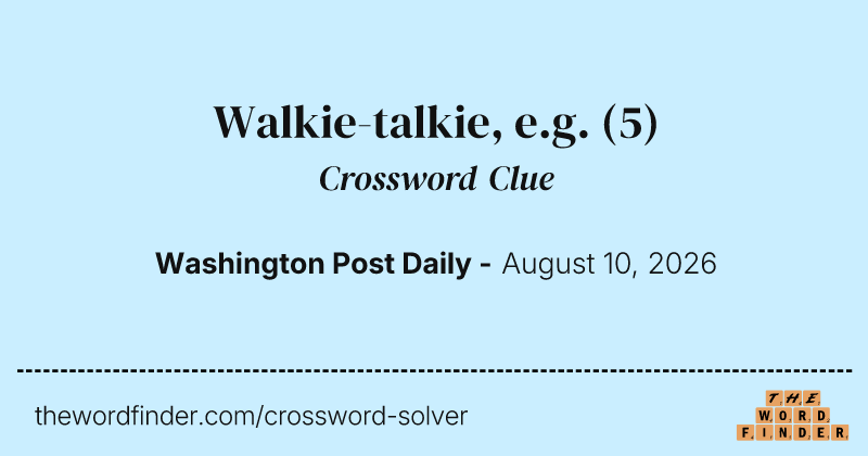 Walkie-talkie, e.g. crossword clue image