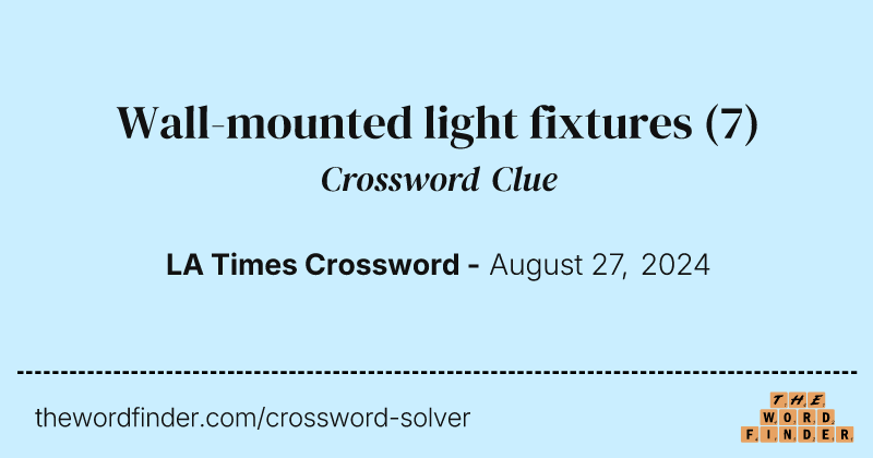 Wall-mounted light fixtures crossword clue image