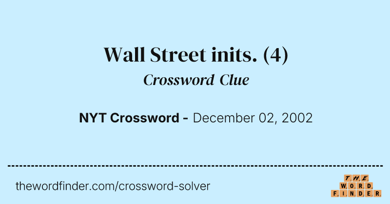 Wall Street inits. crossword clue image