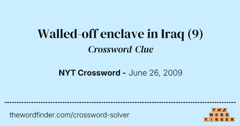 Walled-off enclave in Iraq crossword clue image