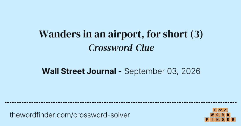 Wanders in an airport, for short crossword clue image