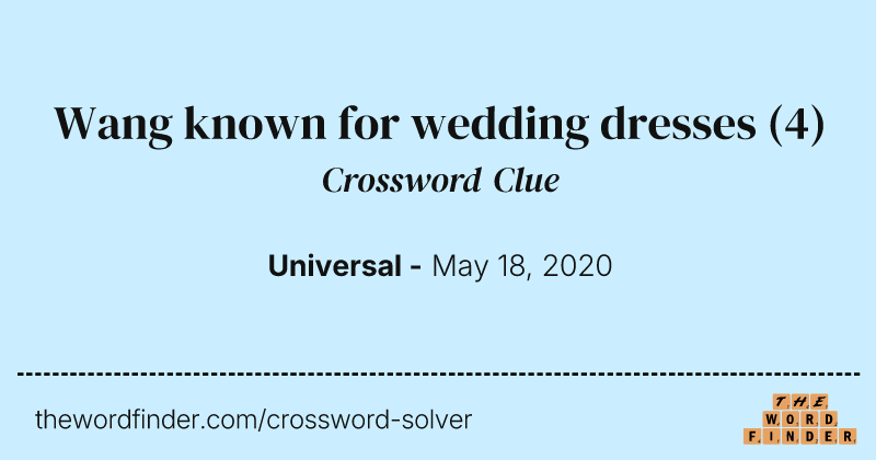 Wang known for wedding dresses crossword clue image