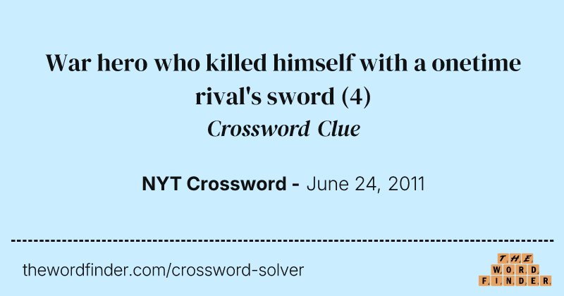 War hero who killed himself with a onetime rival's sword crossword clue image