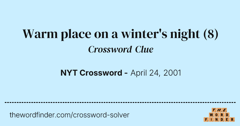 Warm place on a winter's night crossword clue image