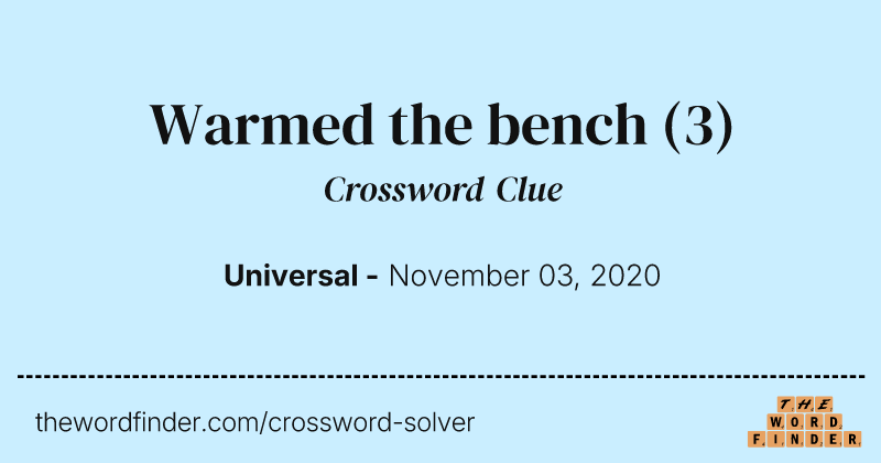 Warmed the bench crossword clue image