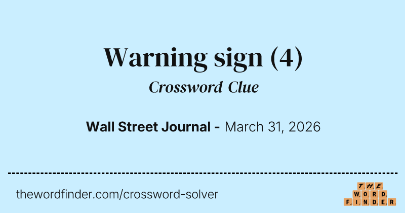 Warning sign crossword clue image