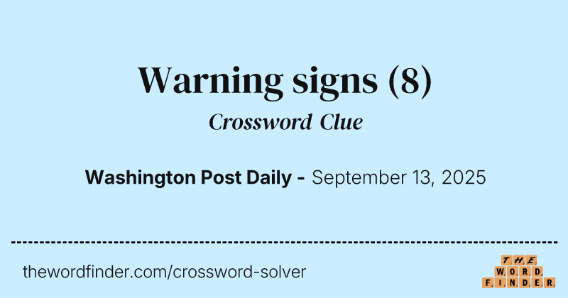 Warning signs crossword clue image