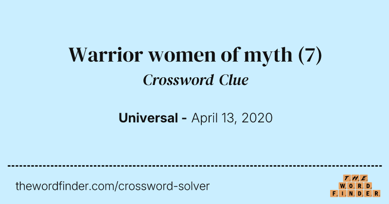 Warrior women of myth crossword clue image