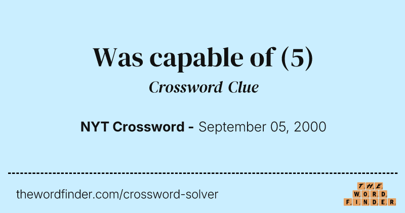 Was capable of crossword clue image
