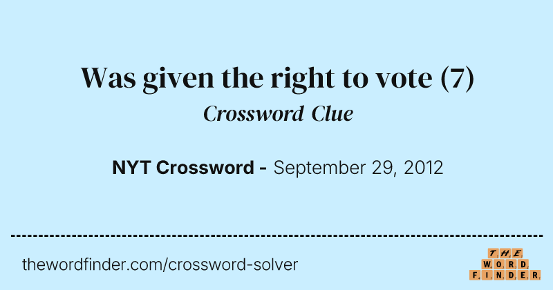 Was given the right to vote crossword clue image