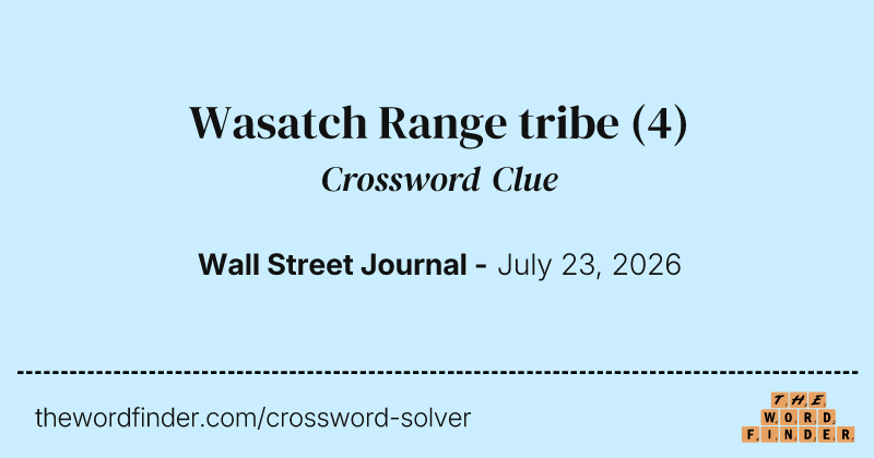 Wasatch Range tribe crossword clue image