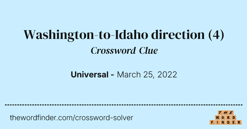Washington-to-Idaho direction crossword clue image