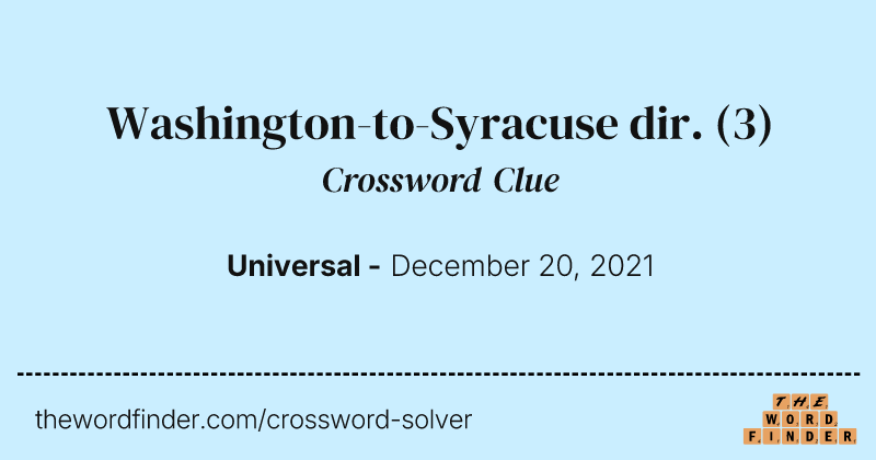 Washington-to-Syracuse dir. crossword clue image