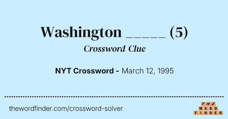 Washington _____ crossword clue image