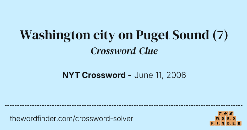 Washington city on Puget Sound crossword clue image