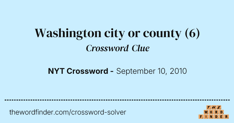 Washington city or county crossword clue image