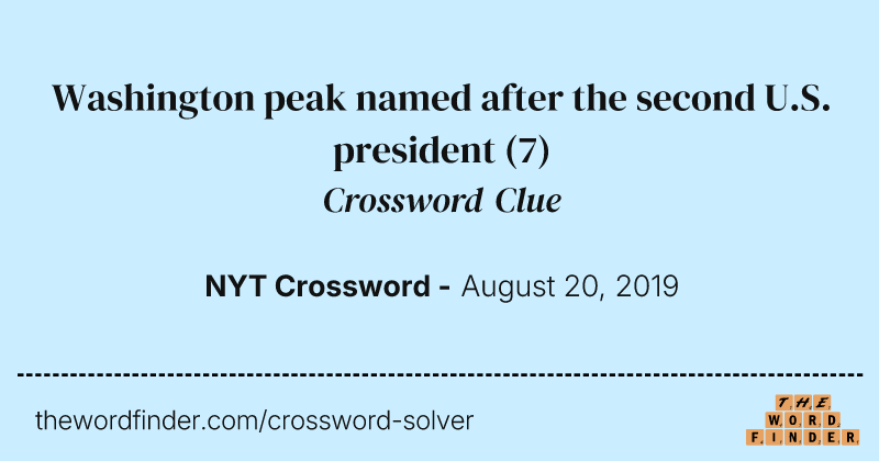 Washington peak named after the second U.S. president crossword clue image