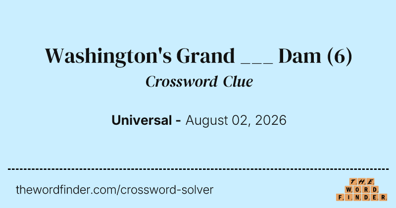 Washington's Grand ___ Dam crossword clue image