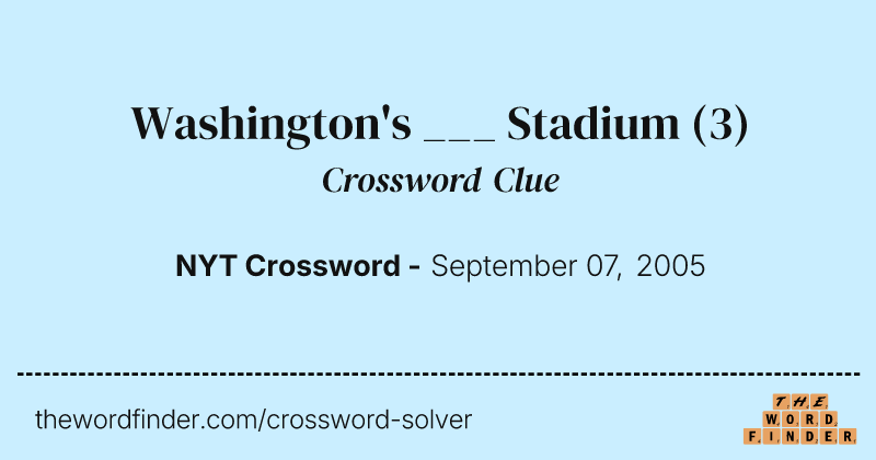 Washington's ___ Stadium crossword clue image