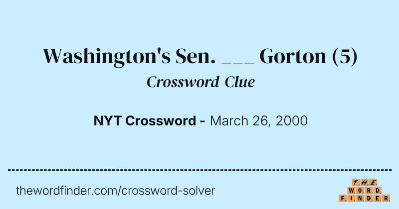 Washington's Sen. ___ Gorton crossword clue image