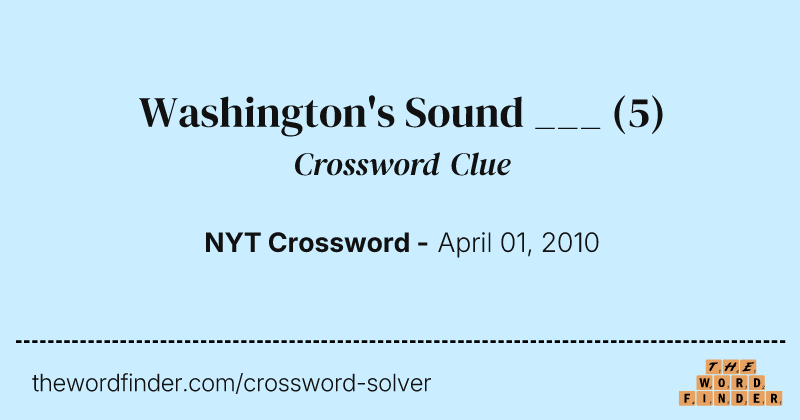Washington's Sound ___ crossword clue image