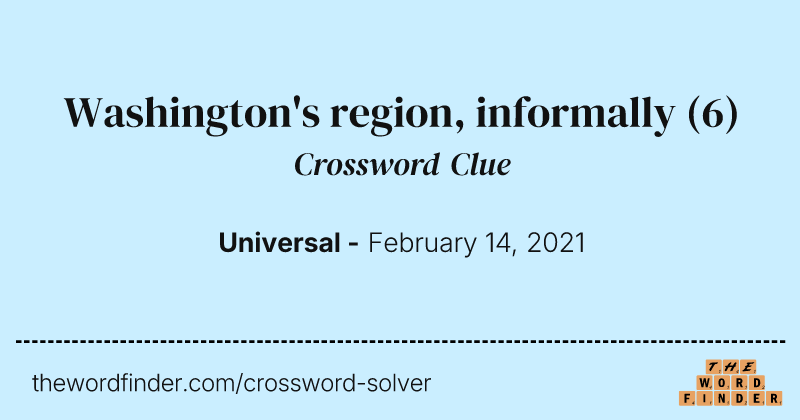 Washington's region, informally crossword clue image