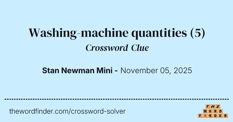 Washing-machine quantities crossword clue image