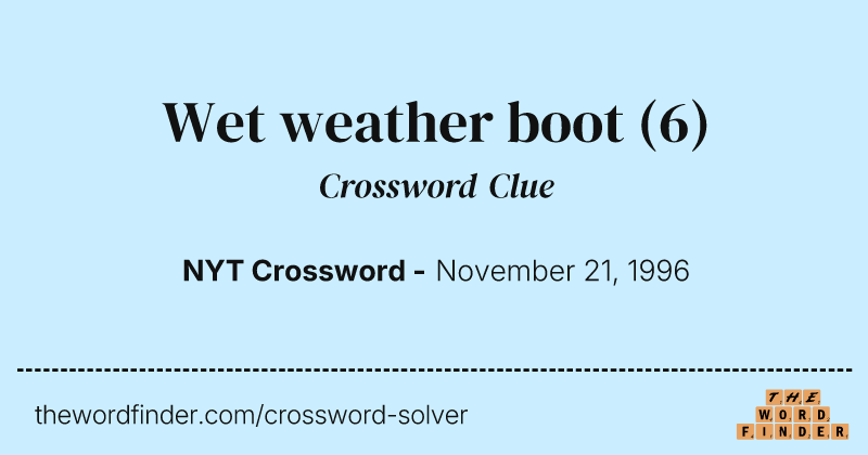 Wet weather boot crossword clue image