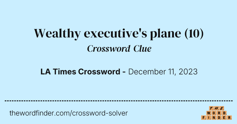 Wealthy executive's plane crossword clue image