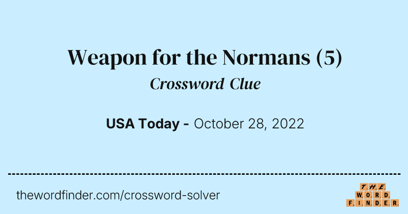 Weapon for the Normans crossword clue image