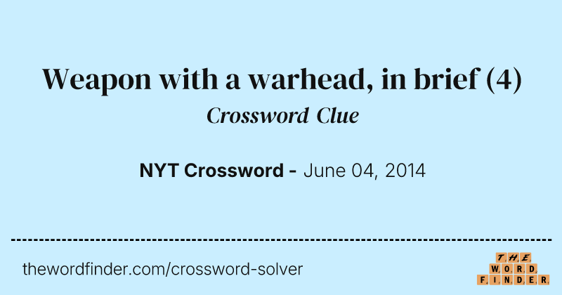 Weapon with a warhead, in brief crossword clue image
