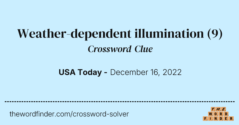 Weather-dependent illumination crossword clue image