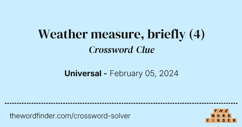 Weather measure, briefly crossword clue image