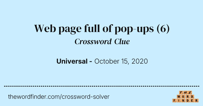 Web page full of pop-ups crossword clue image