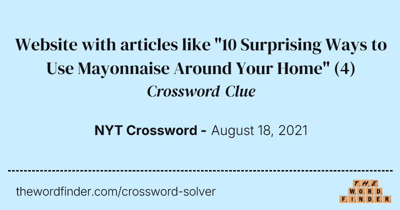 Website with articles like "10 Surprising Ways to Use Mayonnaise Around Your Home" crossword clue image