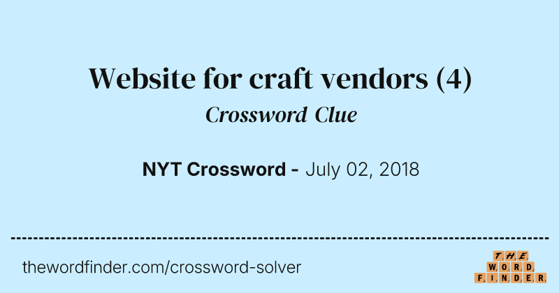 Website for craft vendors crossword clue image