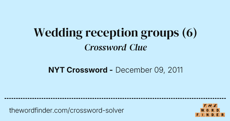 Wedding reception groups crossword clue image