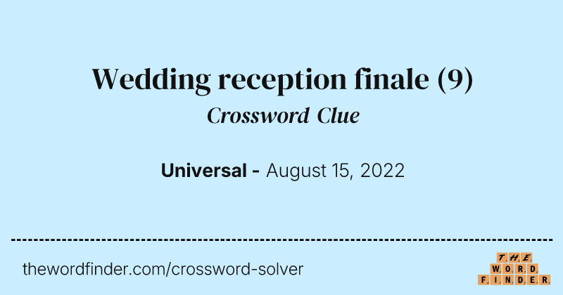 Wedding reception finale crossword clue image