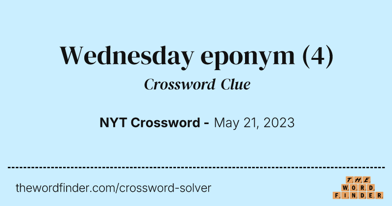 Wednesday eponym crossword clue image