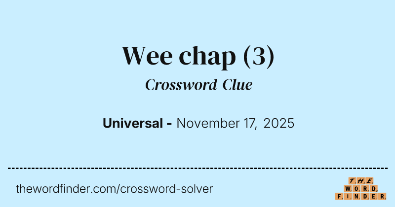 Wee chap crossword clue image