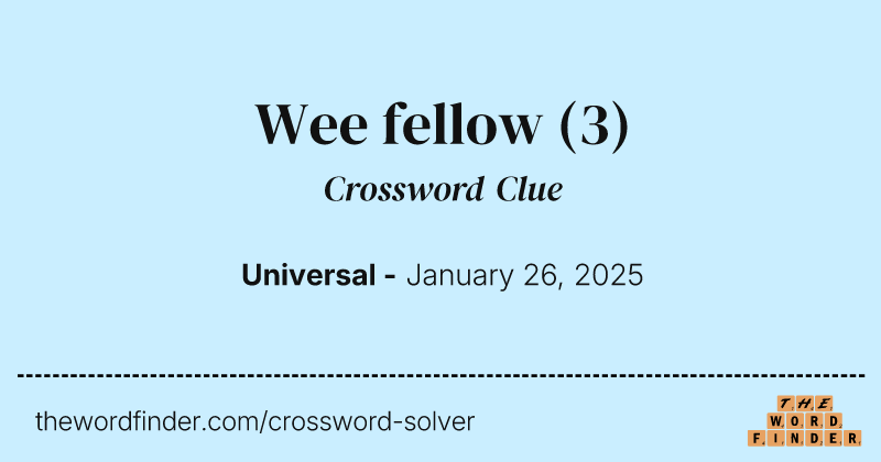 Wee fellow crossword clue image