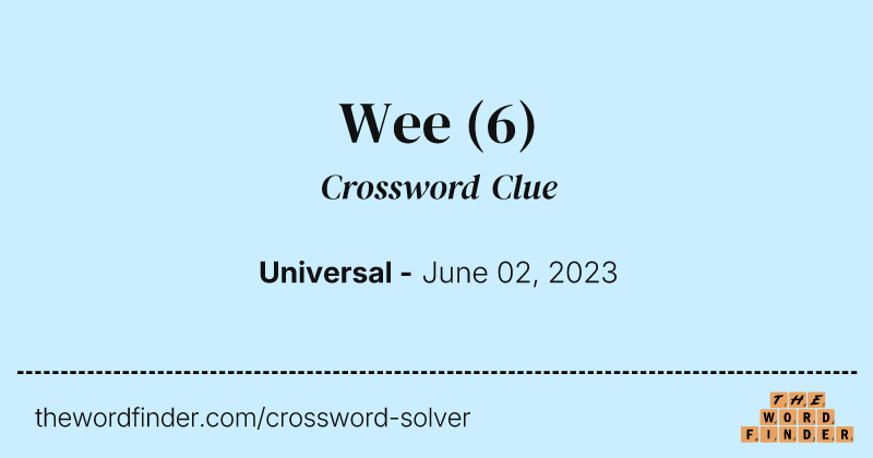 Wee crossword clue image