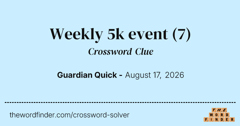 Weekly 5k event crossword clue image