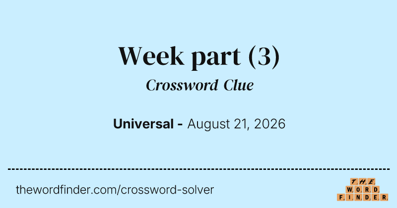 Week part crossword clue image